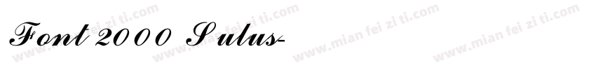 Font 2000 Sulus字体转换